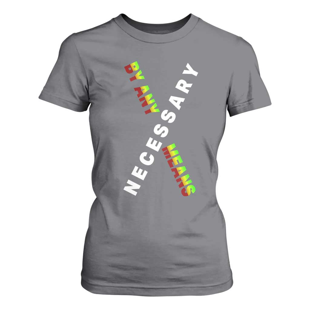 Malcolm X T Shirt For Women By Any Means Necessary  Black History