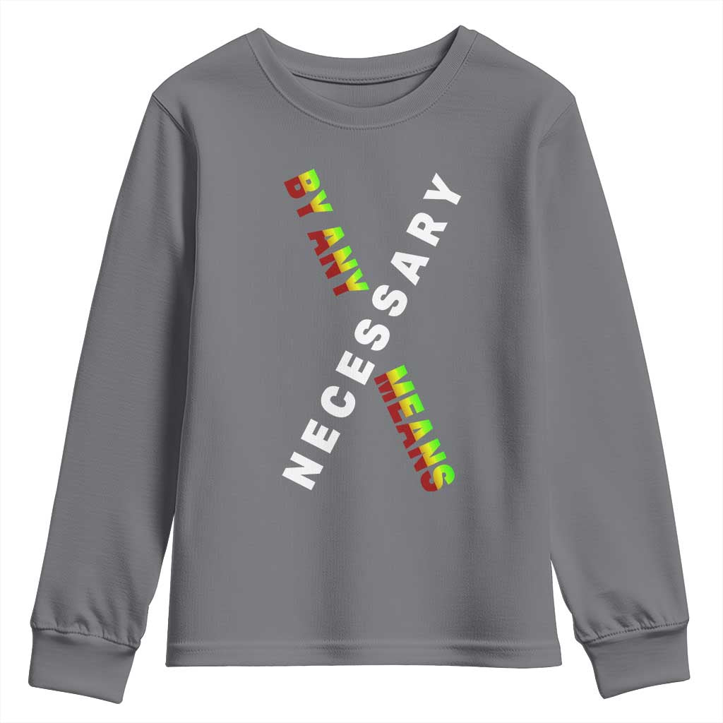Malcolm X Youth Sweatshirt By Any Means Necessary  Black History