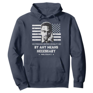 Malcolm X Hoodie By Any Means Necessary American Flag