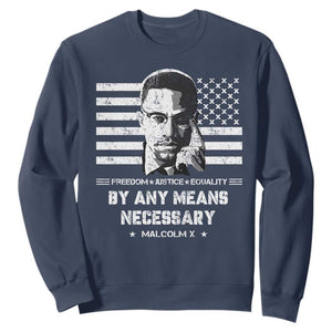 Malcolm X Sweatshirt By Any Means Necessary American Flag