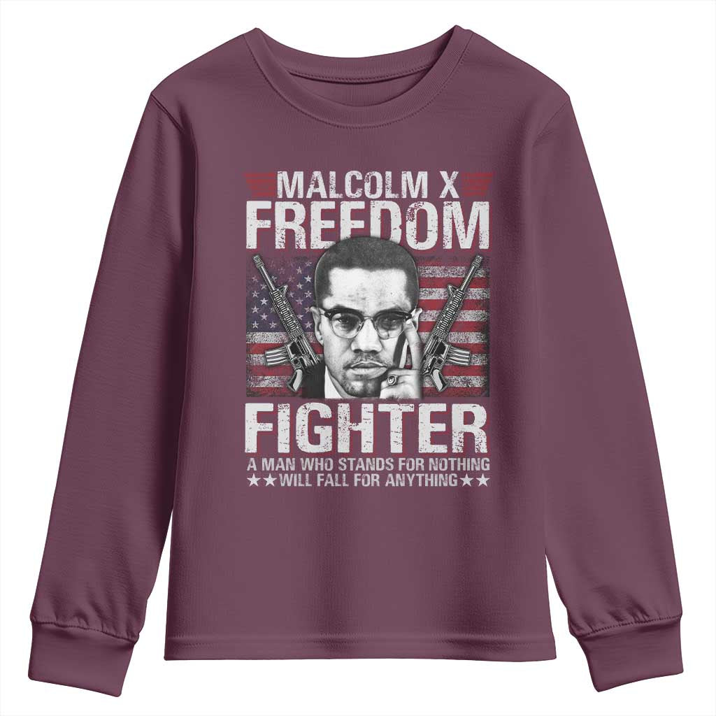 Malcolm X Youth Sweatshirt A Man Who Stands For Nothing Will Fall For Anything
