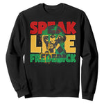 Speak Like Frederick Douglass Sweatshirt Black History Month
