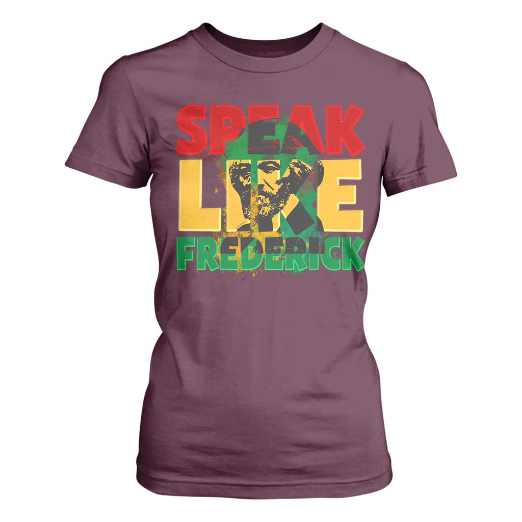 Speak Like Frederick Douglass T Shirt For Women Black History Month