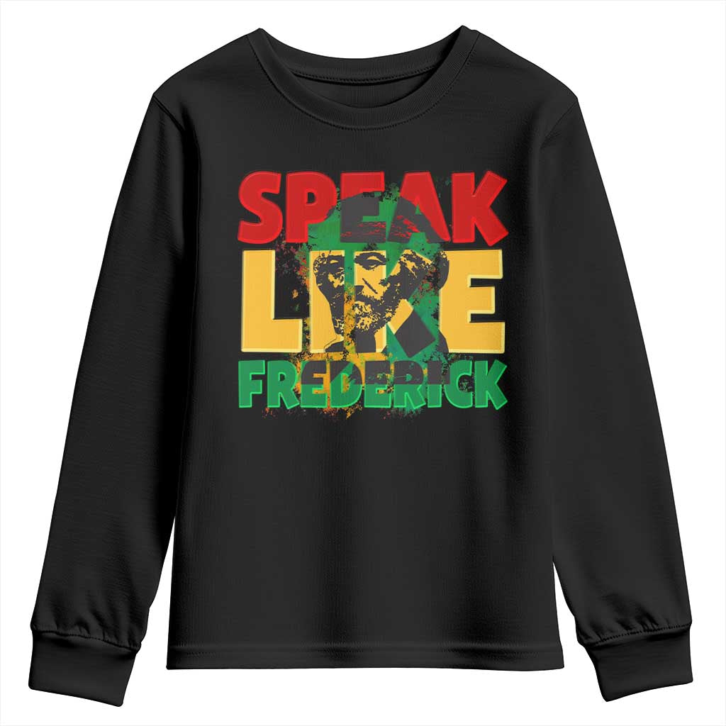 Speak Like Frederick Douglass Youth Sweatshirt Black History Month