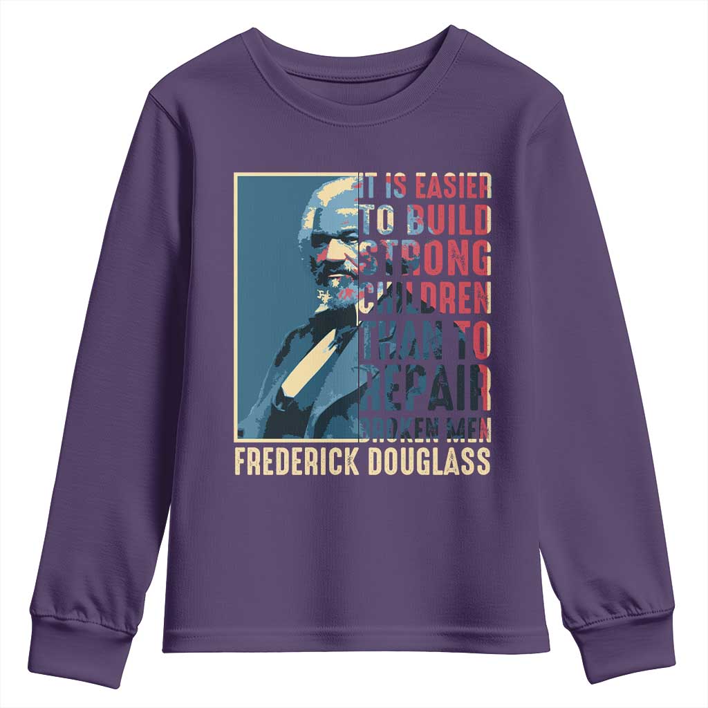 Frederick Douglass Youth Sweatshirt It Is Easier To Build Strong Children Than To Repair Broken Men BHM