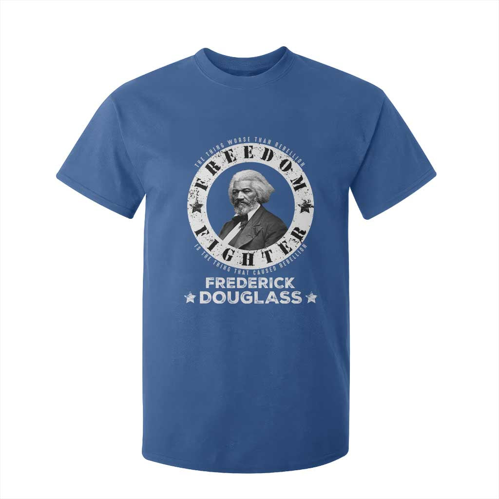 Frederick Douglass T Shirt For Kid The Thing Worse Than Rebellion Is The Thing That Causes Rebellion