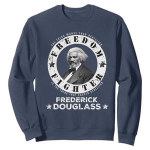 Frederick Douglass Sweatshirt The Thing Worse Than Rebellion Is The Thing That Causes Rebellion