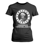 Frederick Douglass T Shirt For Women The Thing Worse Than Rebellion Is The Thing That Causes Rebellion