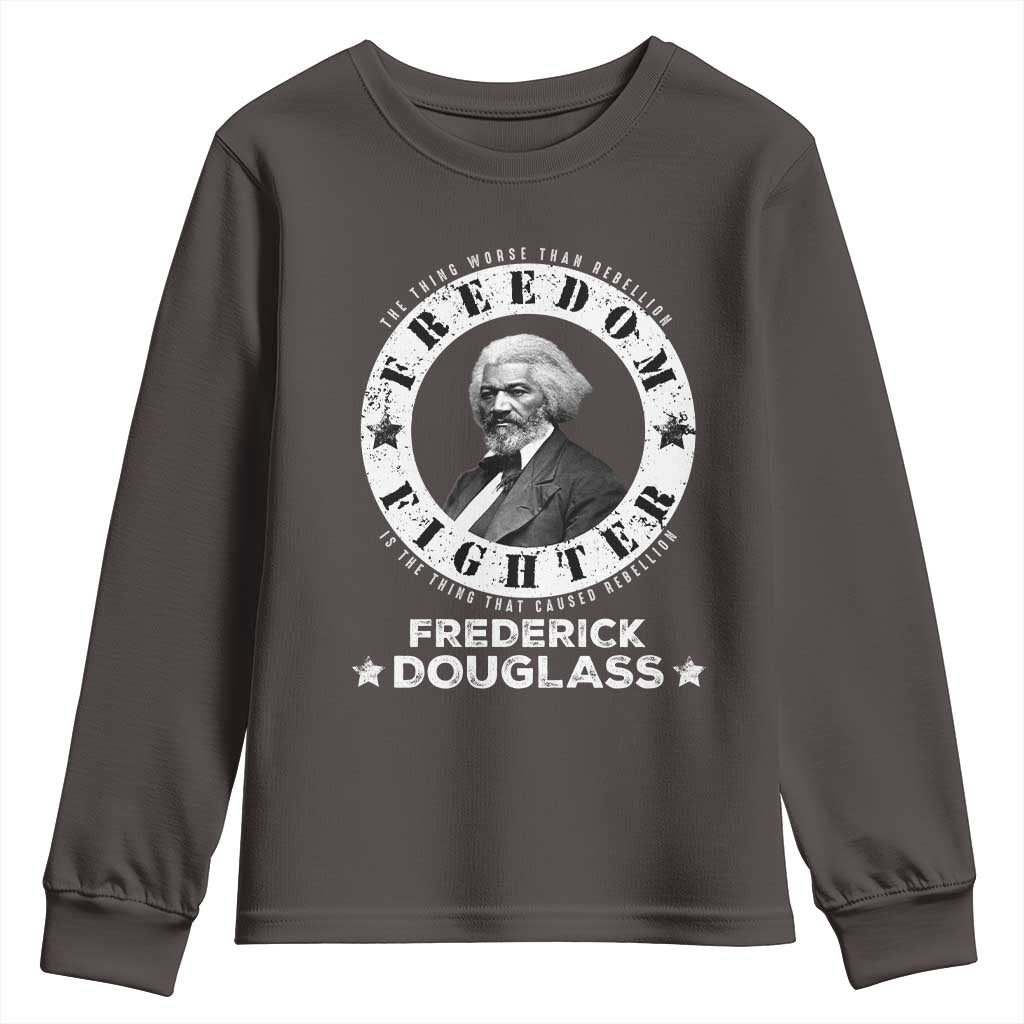 Frederick Douglass Youth Sweatshirt The Thing Worse Than Rebellion Is The Thing That Causes Rebellion