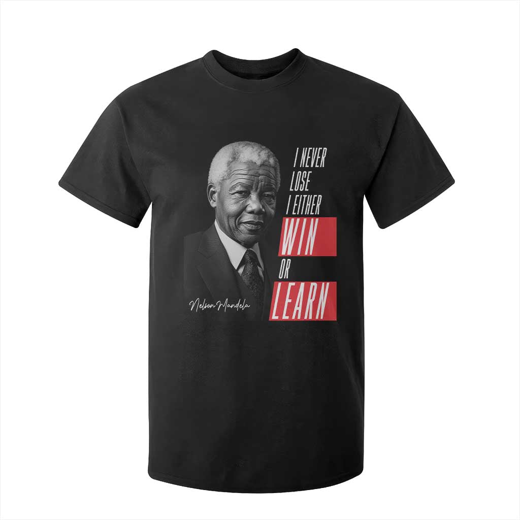 Nelson Mandela's Motivational T Shirt For Kid I Never Lose I Either Win Or Learn