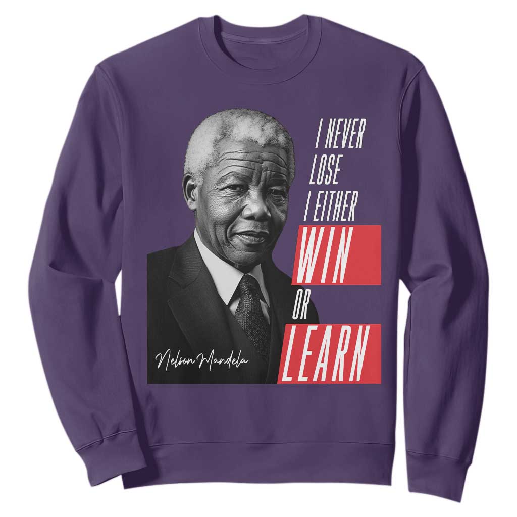 Nelson Mandela's Motivational Sweatshirt I Never Lose I Either Win Or Learn