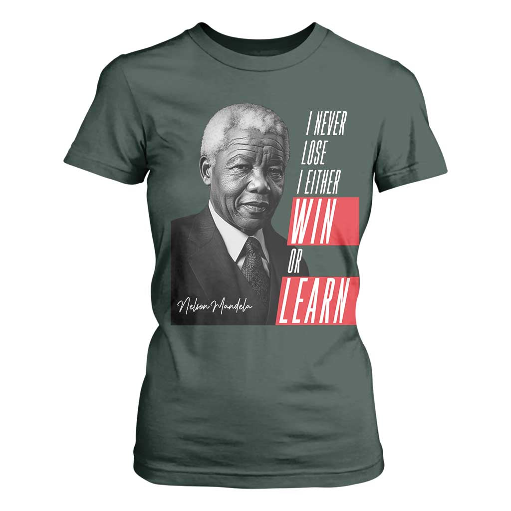 Nelson Mandela's Motivational T Shirt For Women I Never Lose I Either Win Or Learn