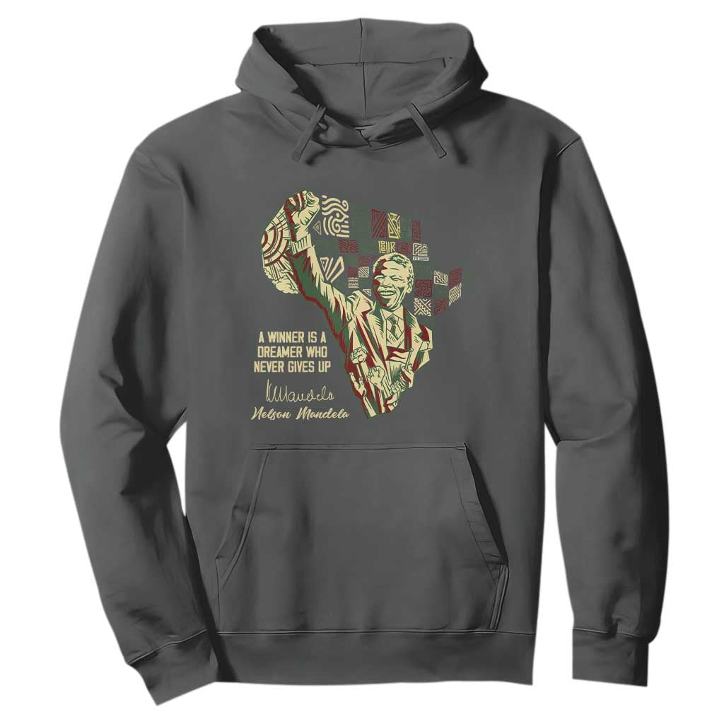 Nelson Mandela Hoodie A Winner Is A Dreamer Who Never Gives Up
