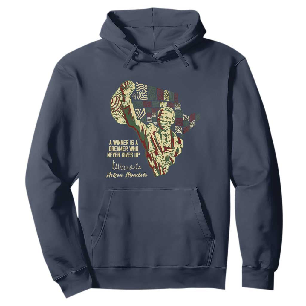Nelson Mandela Hoodie A Winner Is A Dreamer Who Never Gives Up