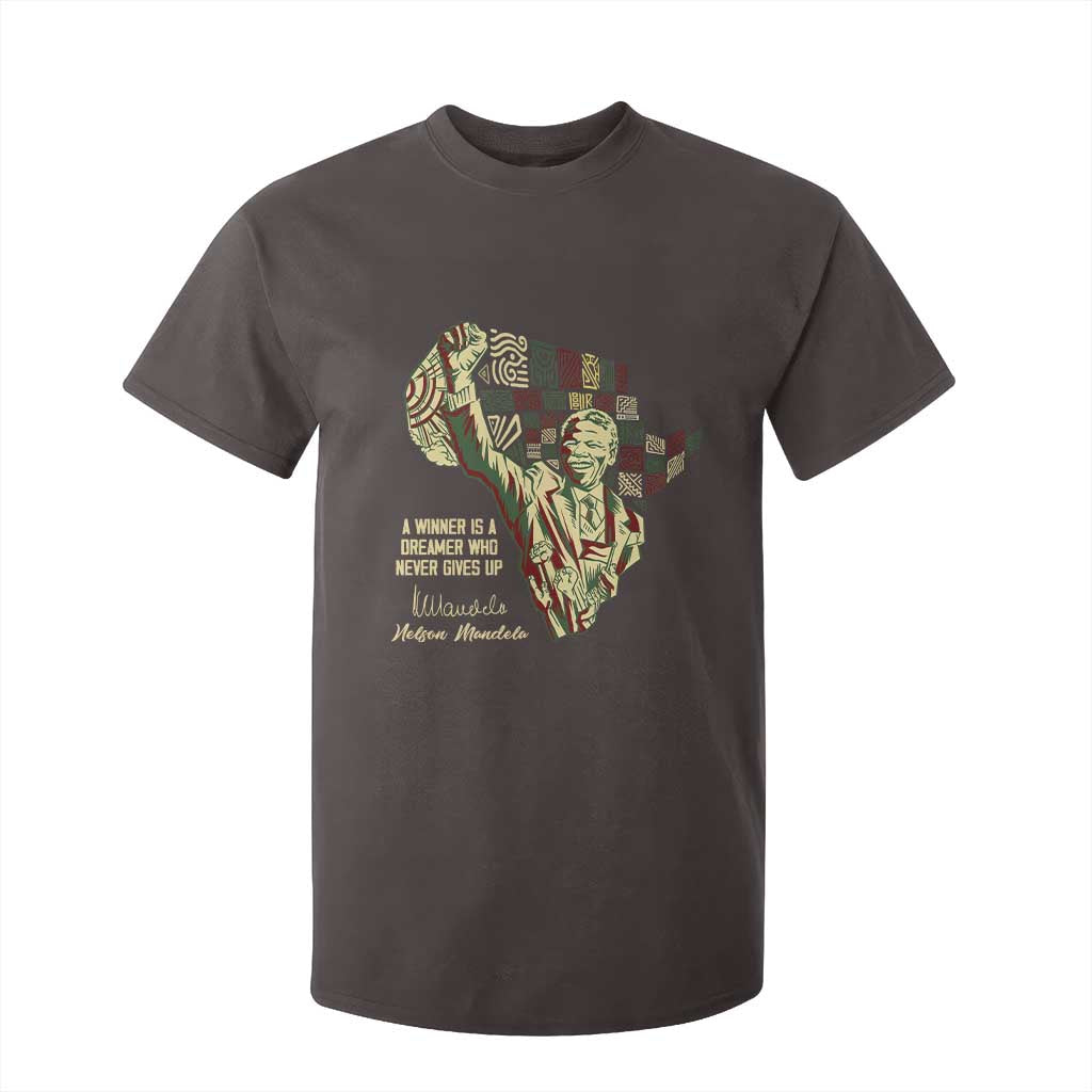 Nelson Mandela T Shirt For Kid A Winner Is A Dreamer Who Never Gives Up