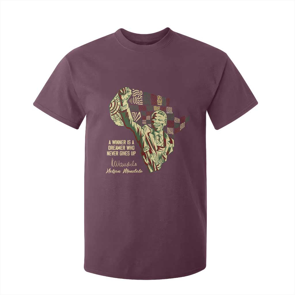 Nelson Mandela T Shirt For Kid A Winner Is A Dreamer Who Never Gives Up