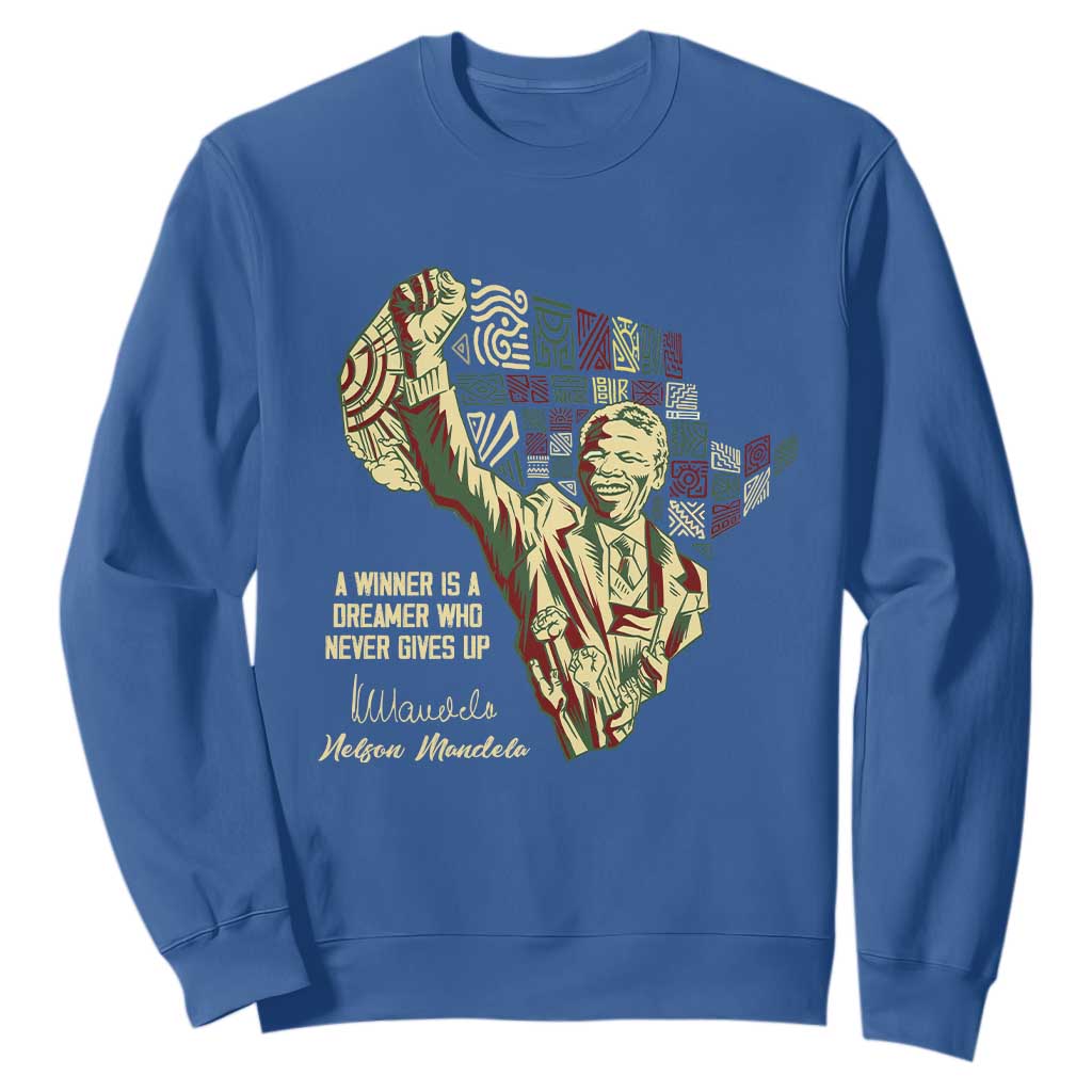 Nelson Mandela Sweatshirt A Winner Is A Dreamer Who Never Gives Up