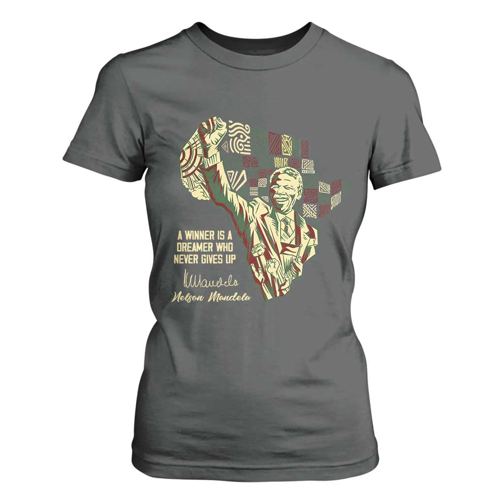 Nelson Mandela T Shirt For Women A Winner Is A Dreamer Who Never Gives Up
