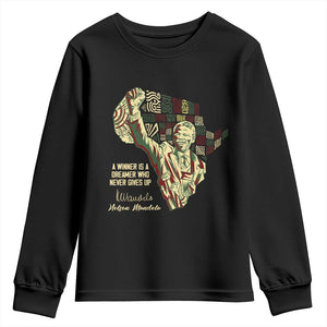 Nelson Mandela Youth Sweatshirt A Winner Is A Dreamer Who Never Gives Up
