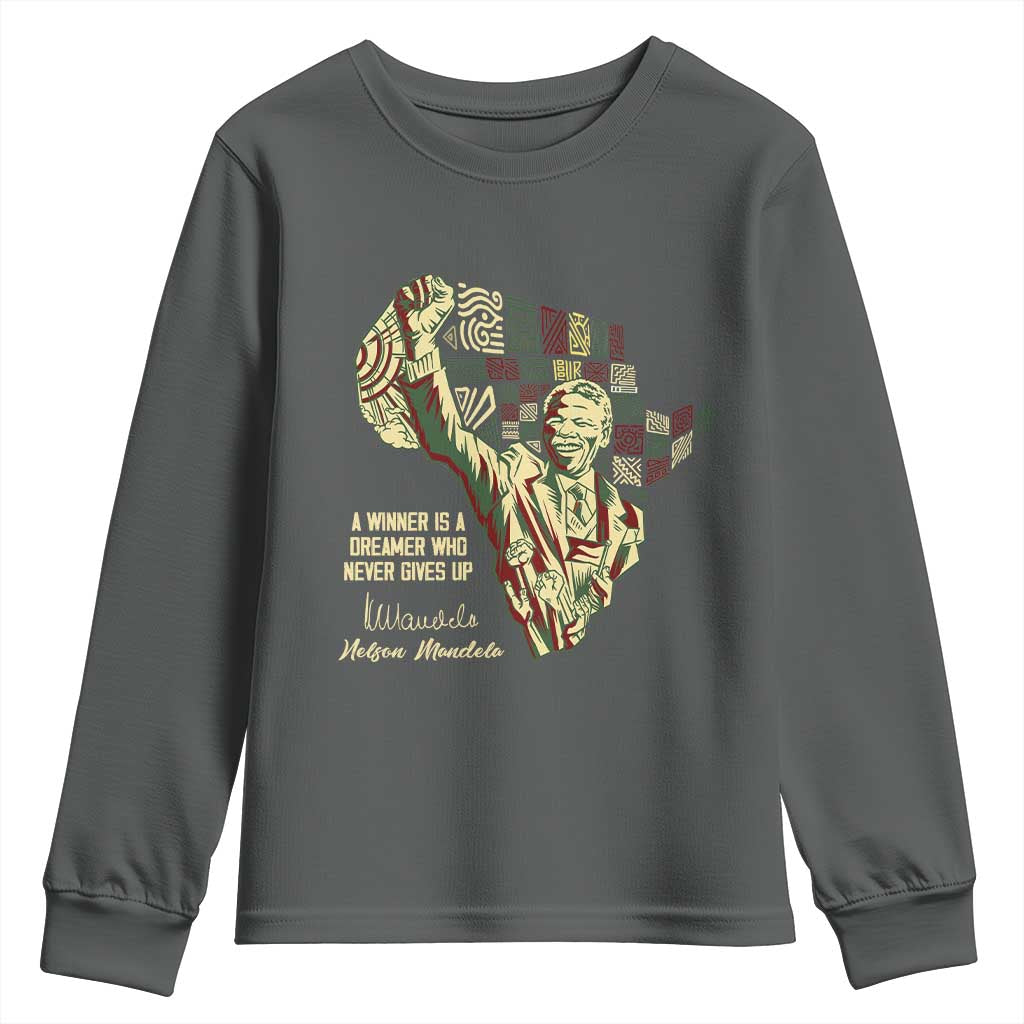 Nelson Mandela Youth Sweatshirt A Winner Is A Dreamer Who Never Gives Up