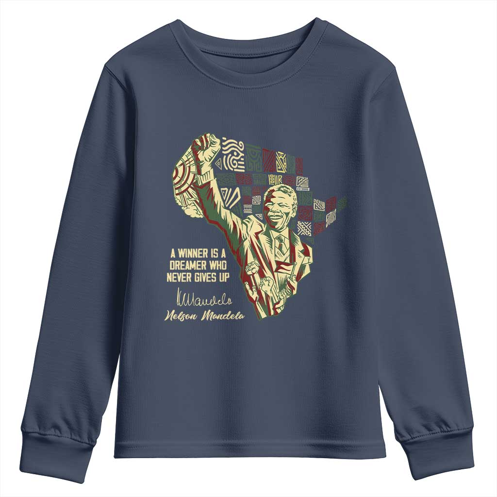 Nelson Mandela Youth Sweatshirt A Winner Is A Dreamer Who Never Gives Up