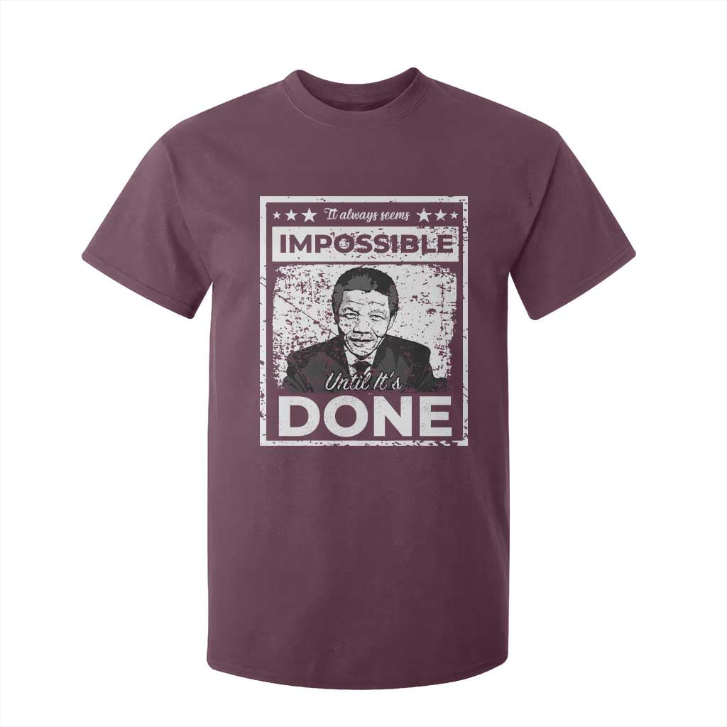 Nelson Mandela T Shirt For Kid It Always Seems Impossible Until It's Done