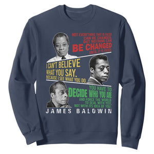 James Baldwin Sweatshirt Famous Quotes Nothing Can Be Changed Until It Is Faced