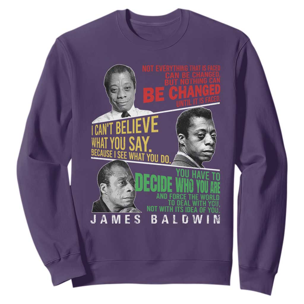 James Baldwin Sweatshirt Famous Quotes Nothing Can Be Changed Until It Is Faced