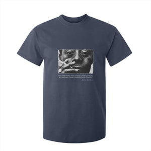 James Baldwin T Shirt For Kid Not Everything That Is Faced Can Be Changed But Nothing Can Be Changed Until It Is Faced