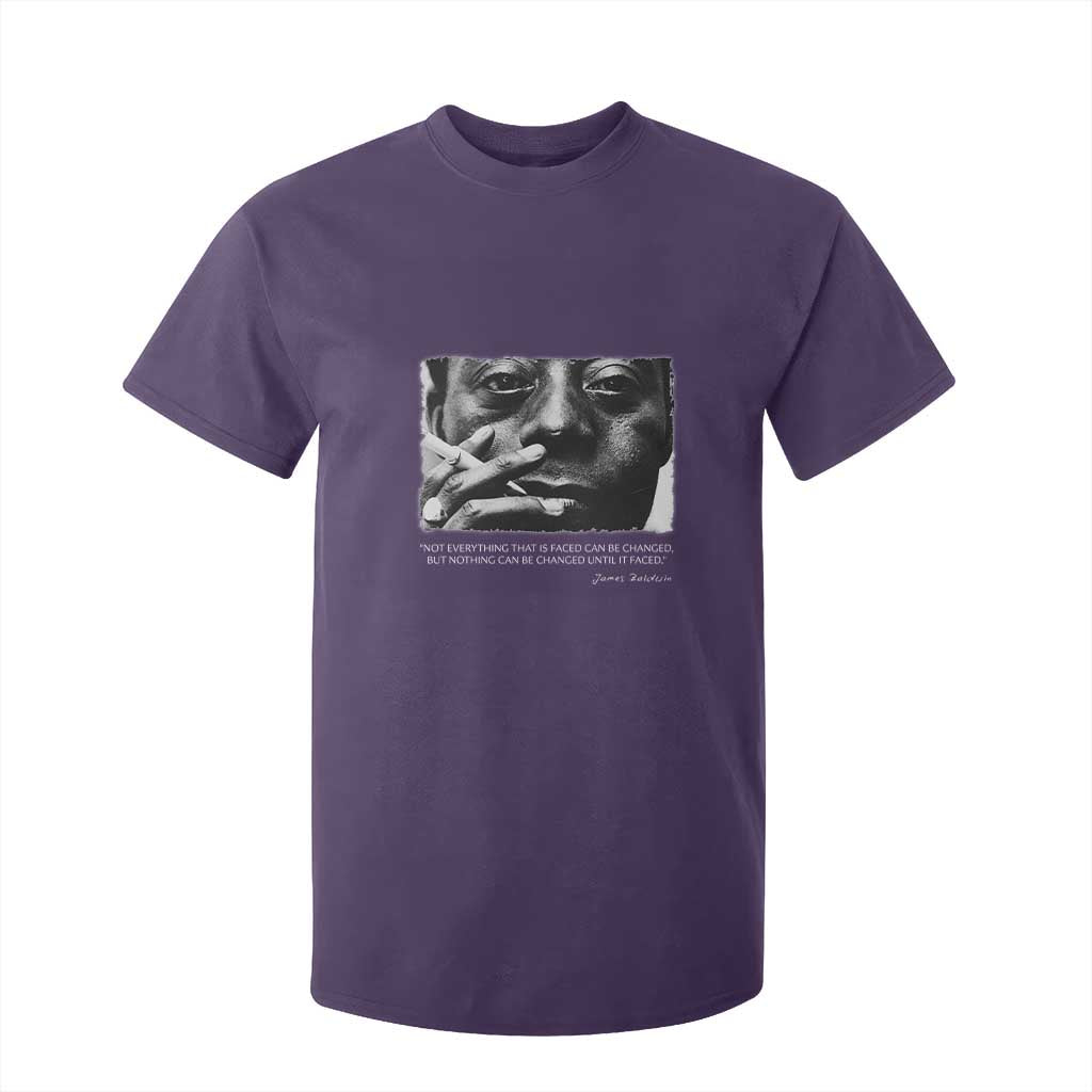 James Baldwin T Shirt For Kid Not Everything That Is Faced Can Be Changed But Nothing Can Be Changed Until It Is Faced