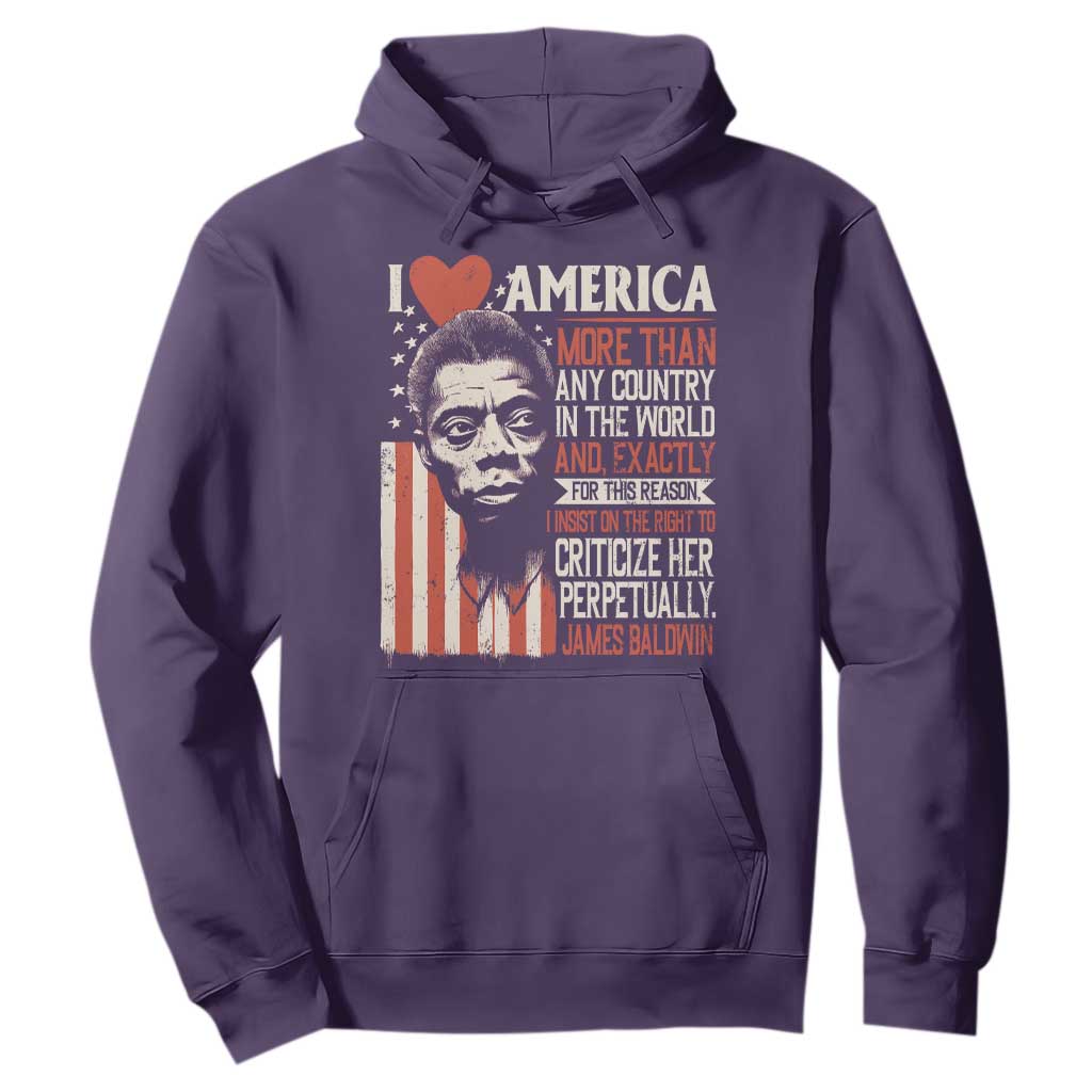 James Baldwin Hoodie I Love America More Than Any Country In The World