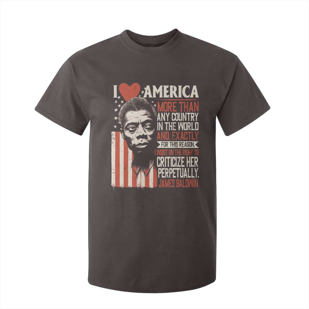 James Baldwin T Shirt For Kid I Love America More Than Any Country In The World