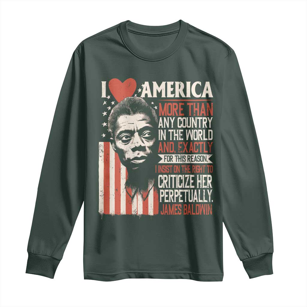 James Baldwin Long Sleeve Shirt I Love America More Than Any Country In The World