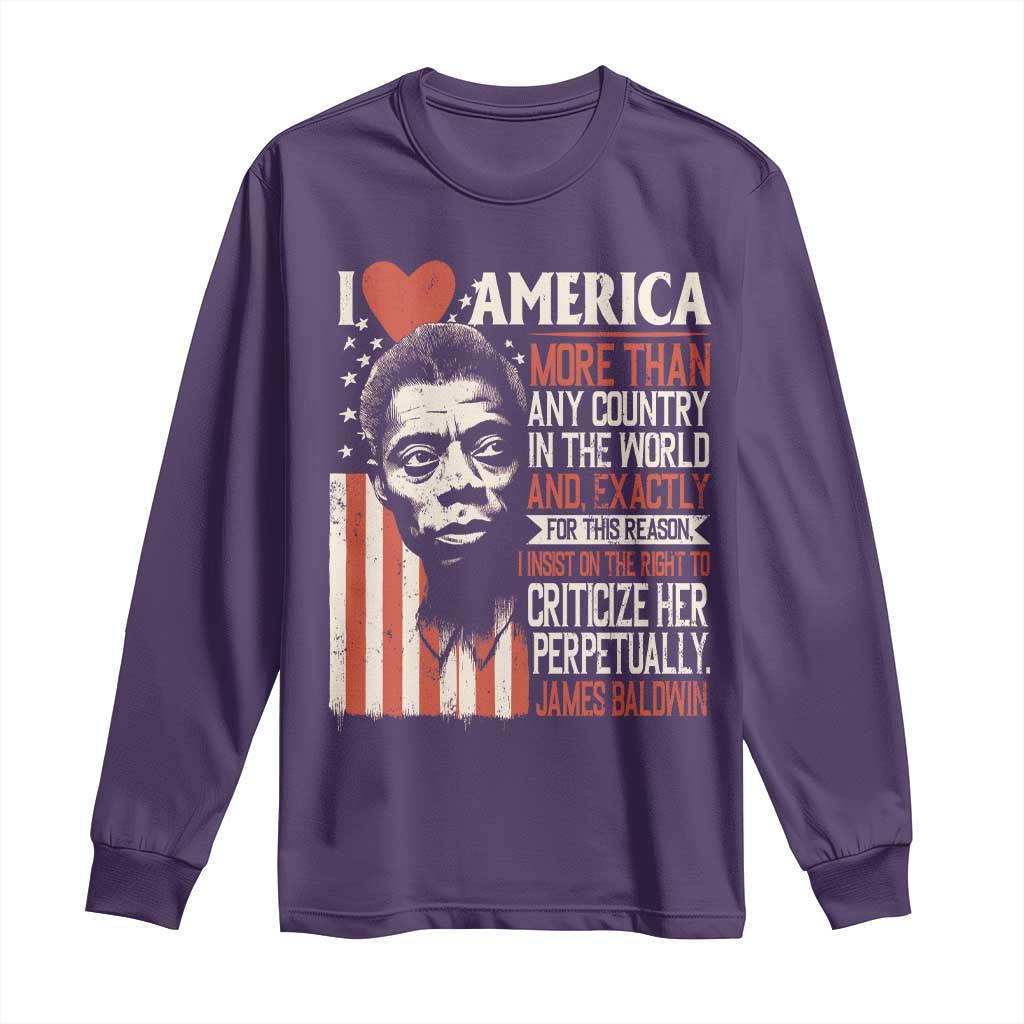 James Baldwin Long Sleeve Shirt I Love America More Than Any Country In The World