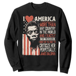 James Baldwin Sweatshirt I Love America More Than Any Country In The World