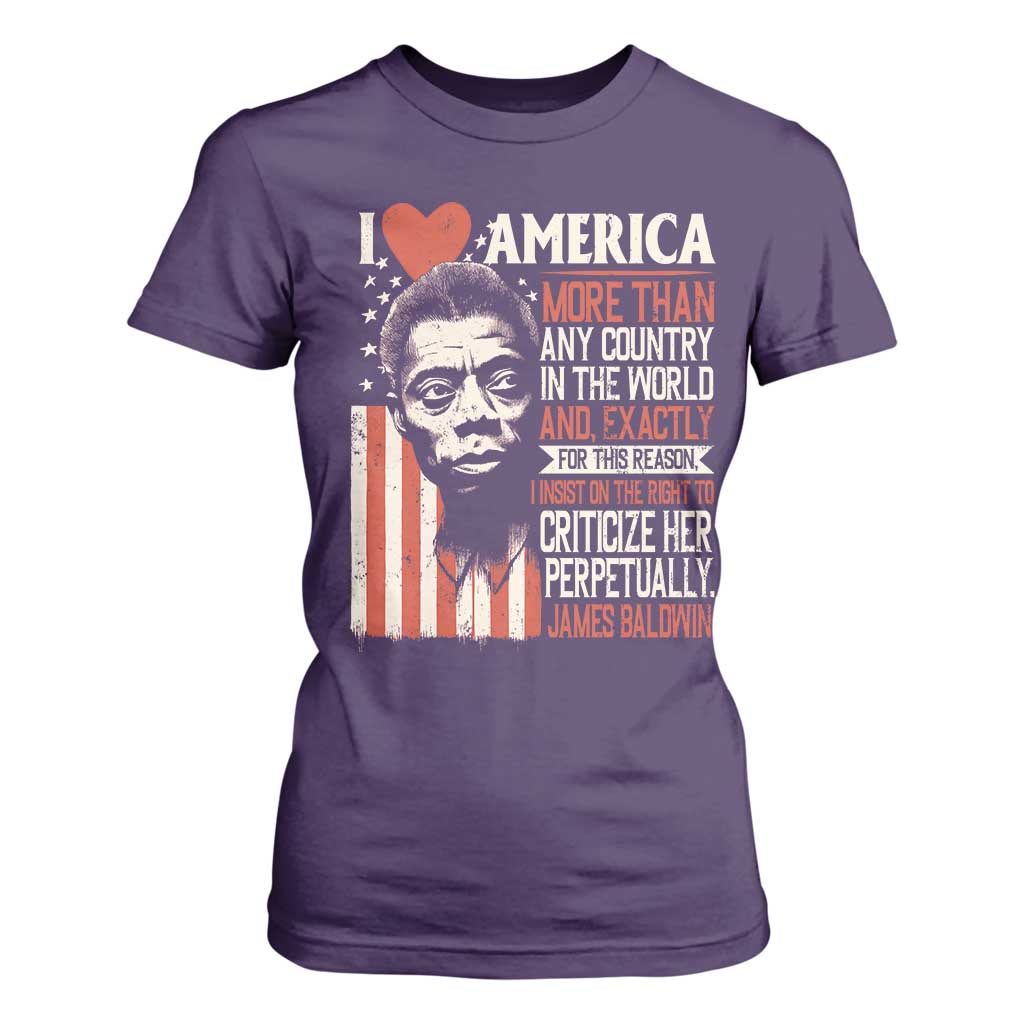 James Baldwin T Shirt For Women I Love America More Than Any Country In The World