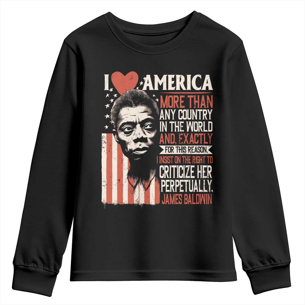 James Baldwin Youth Sweatshirt I Love America More Than Any Country In The World