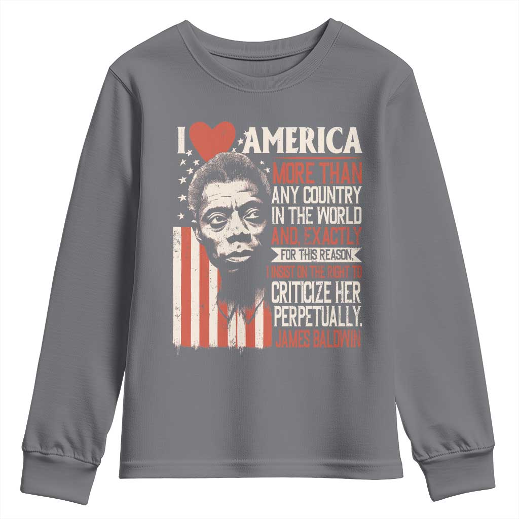 James Baldwin Youth Sweatshirt I Love America More Than Any Country In The World
