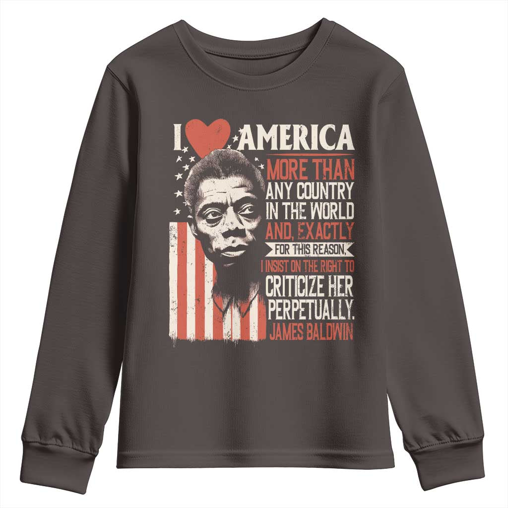 James Baldwin Youth Sweatshirt I Love America More Than Any Country In The World