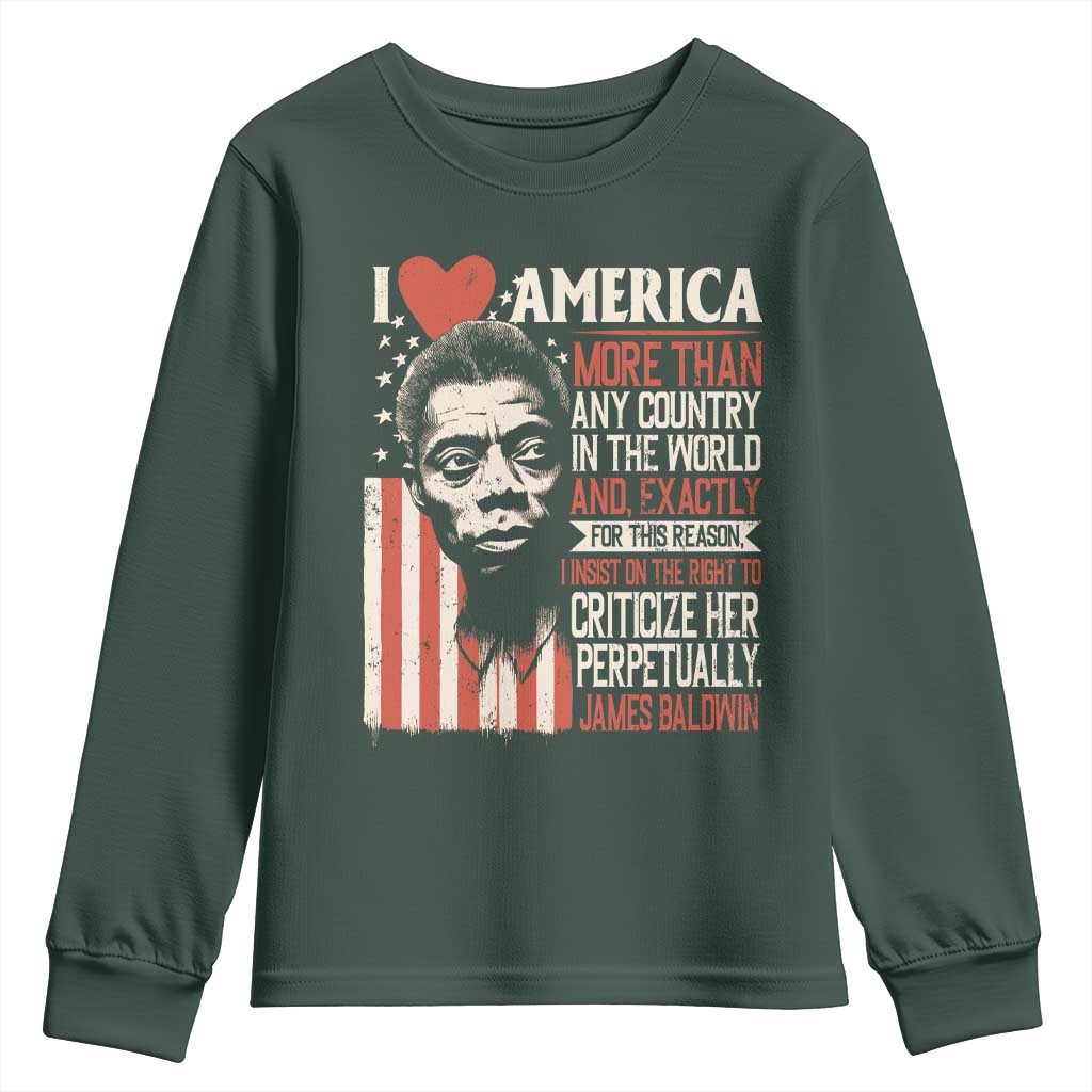 James Baldwin Youth Sweatshirt I Love America More Than Any Country In The World