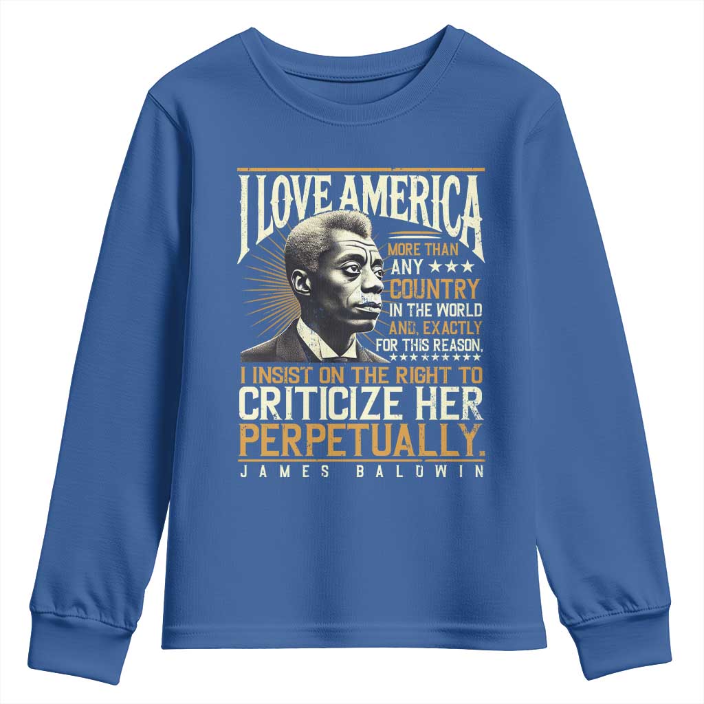 James Baldwin Youth Sweatshirt I Love America More Than Any Country In The World Black History