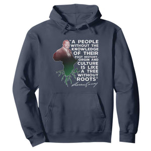 Marcus Garvey Hoodie A People Without The Knowledge Of Their Past History Is Like A Tree Without Roots