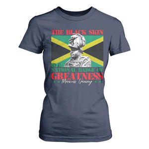Marcus Garvey T Shirt For Women The Black Skin Is A National Badge Of Greatness Jamaican Flag