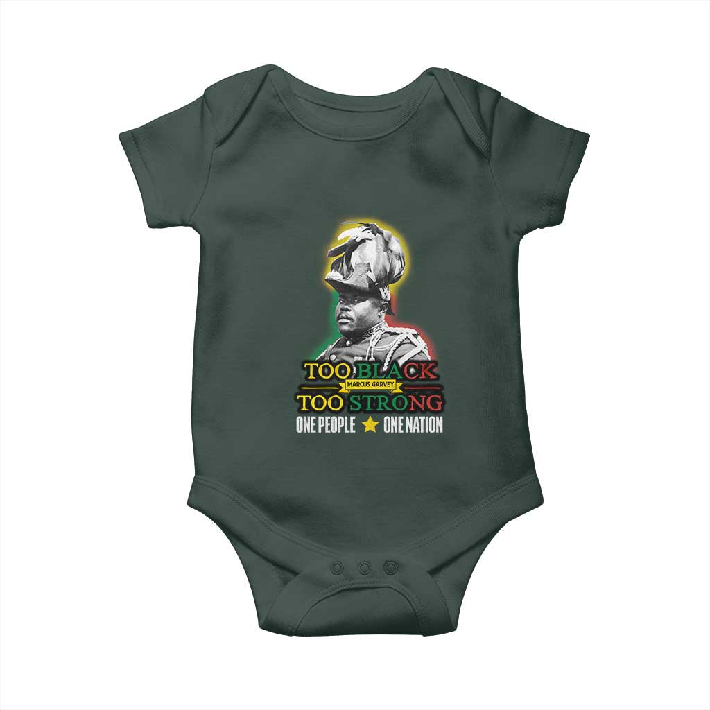 Marcus Garvey Baby Onesie Too Black Too Strong One People One Nation