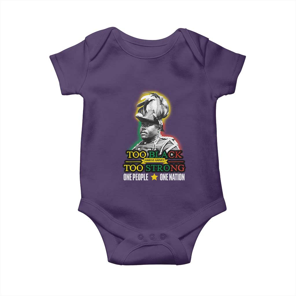 Marcus Garvey Baby Onesie Too Black Too Strong One People One Nation