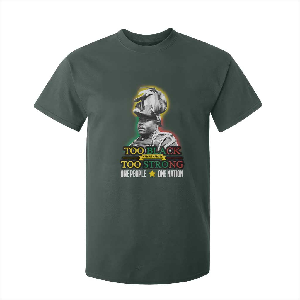 Marcus Garvey T Shirt For Kid Too Black Too Strong One People One Nation
