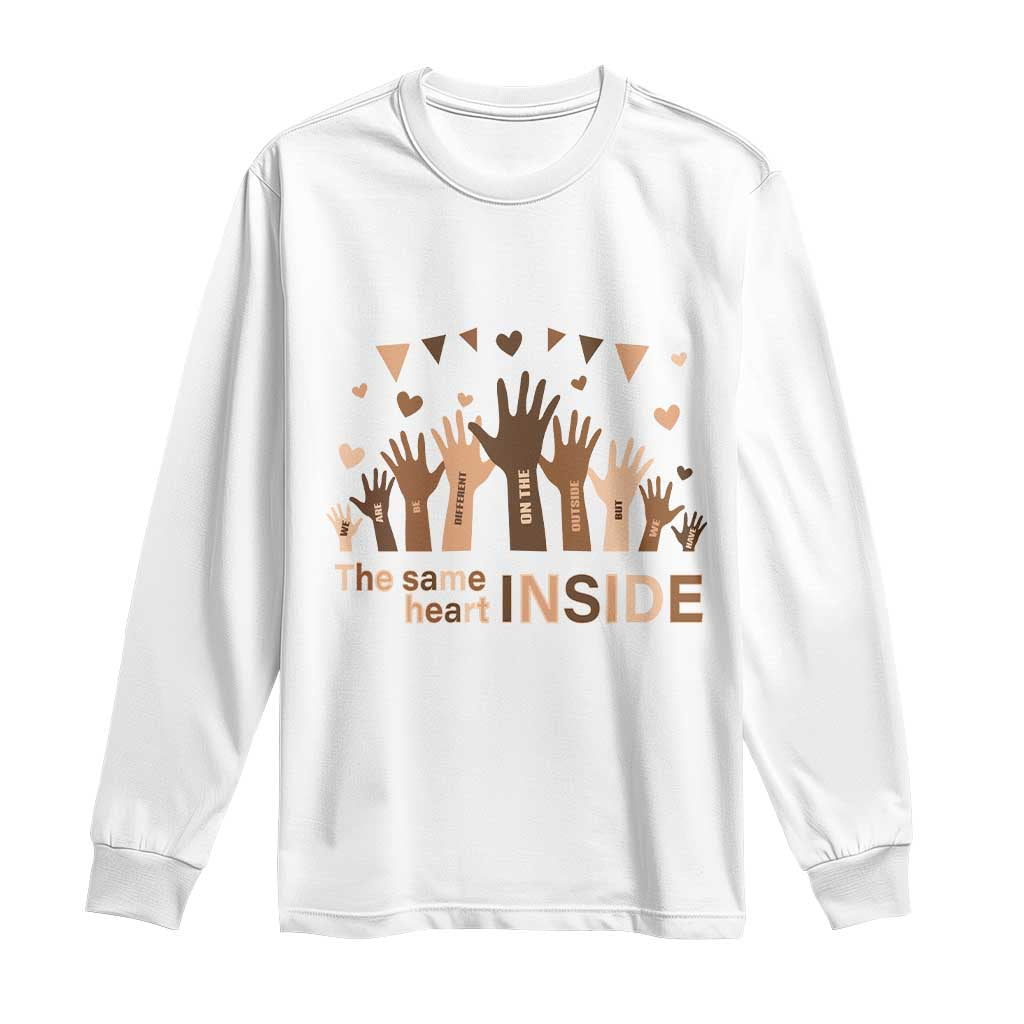 Black Civil Rights Long Sleeve Shirt We Can Be Different On The Outside But We Have The Same Heart Black History Month