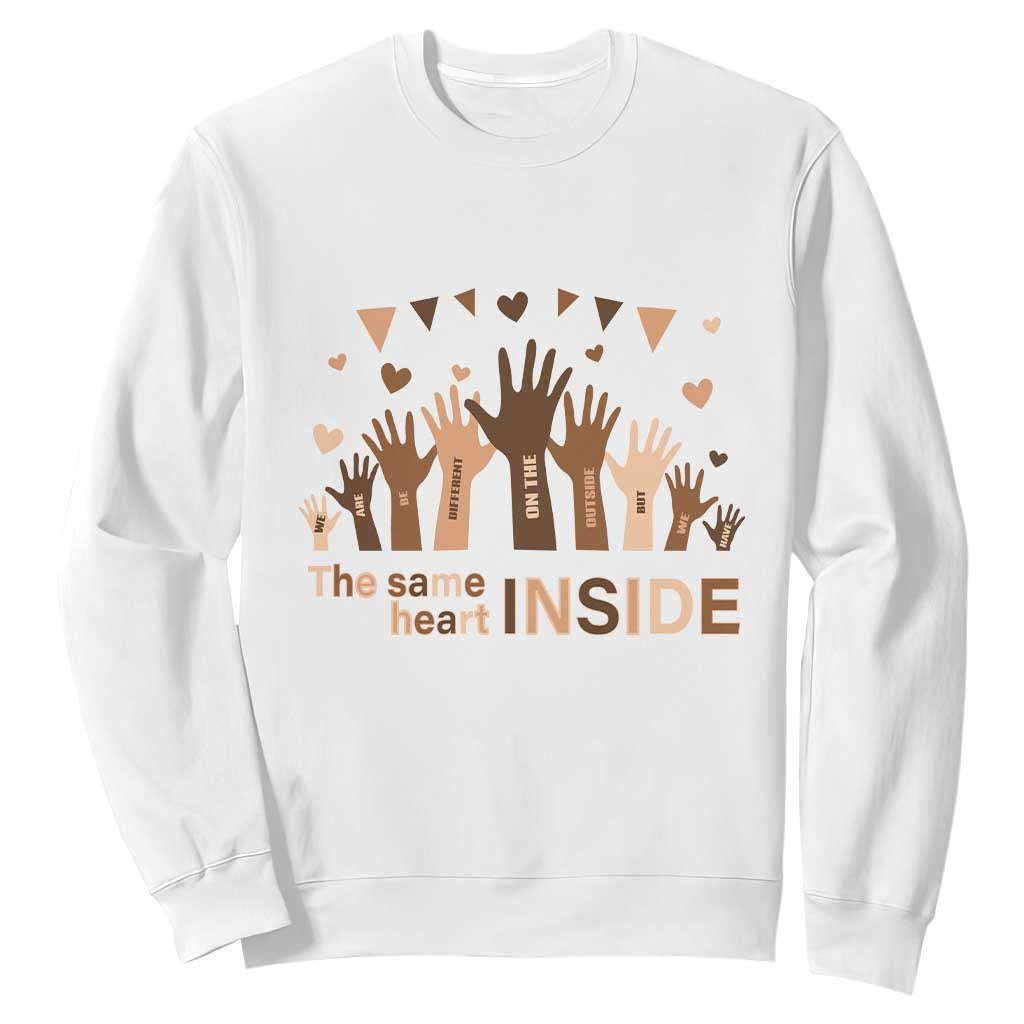 Black Civil Rights Sweatshirt We Can Be Different On The Outside But We Have The Same Heart Black History Month