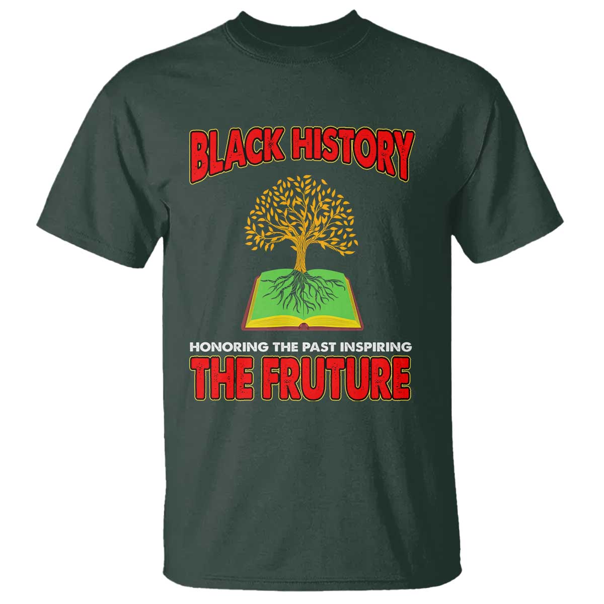 Black History Month T Shirt Honoring The Past Inspiring The Future Melanin Pride