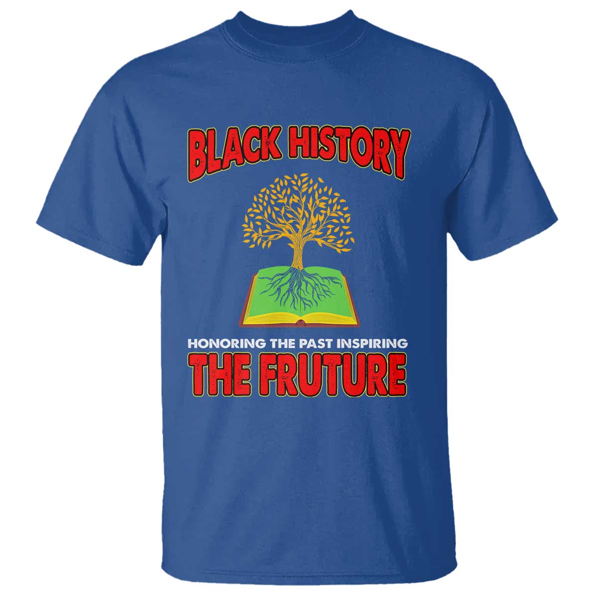 Black History Month T Shirt Honoring The Past Inspiring The Future Melanin Pride